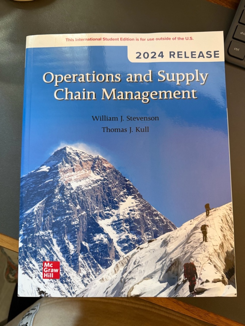 Operations and Supply Chain Management Textbook: 2024 Release (Stevenson, Kull)